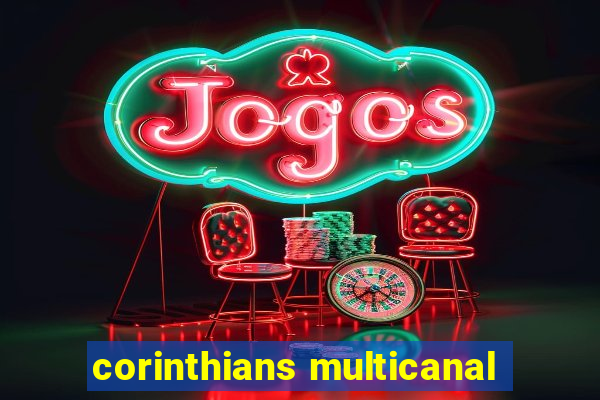 corinthians multicanal